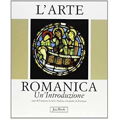 L'ARTE ROMANICA : UN'INTRODUZIONE.