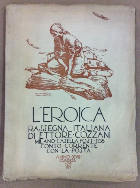 L'EROICA. ANNO XVII QUADERNO 129 - 130. - Rassegna Italiana …