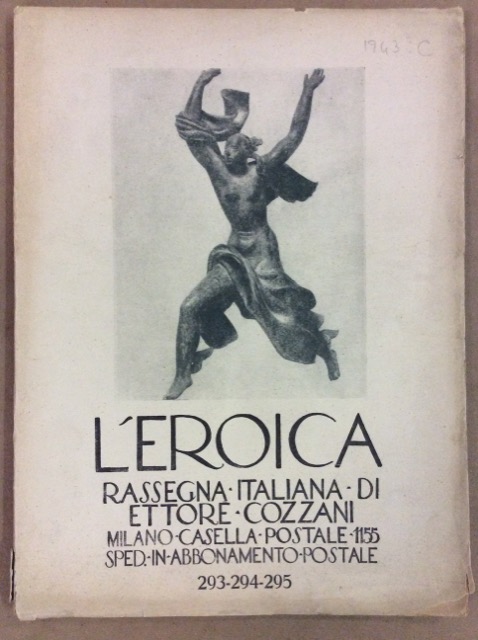 L'EROICA. ANNO XXXIII QUADERNO 293 - 294 - 295. - …