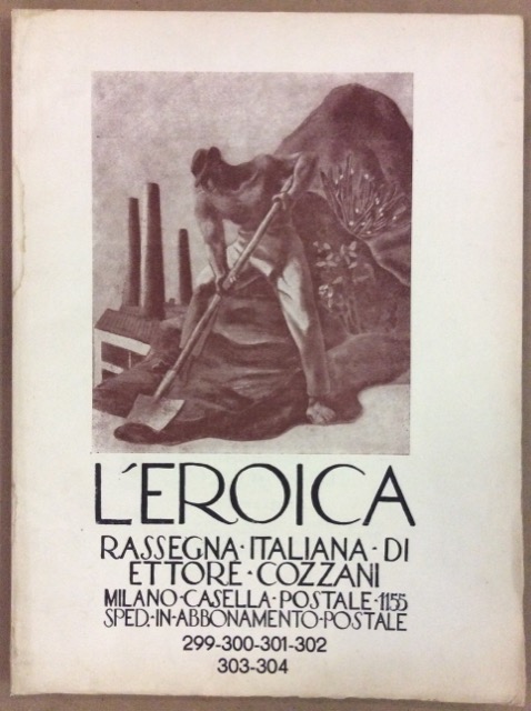 L'EROICA. ANNO XXXIII QUADERNO 299 - 300 - 301 - …