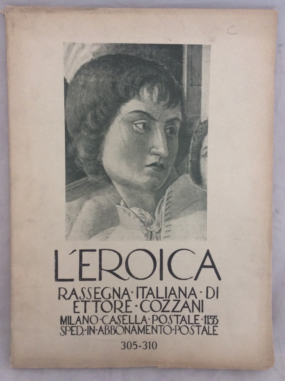 L'EROICA. ANNO XXXIV QUADERNO 305 - 310. - Rassegna Italiana …
