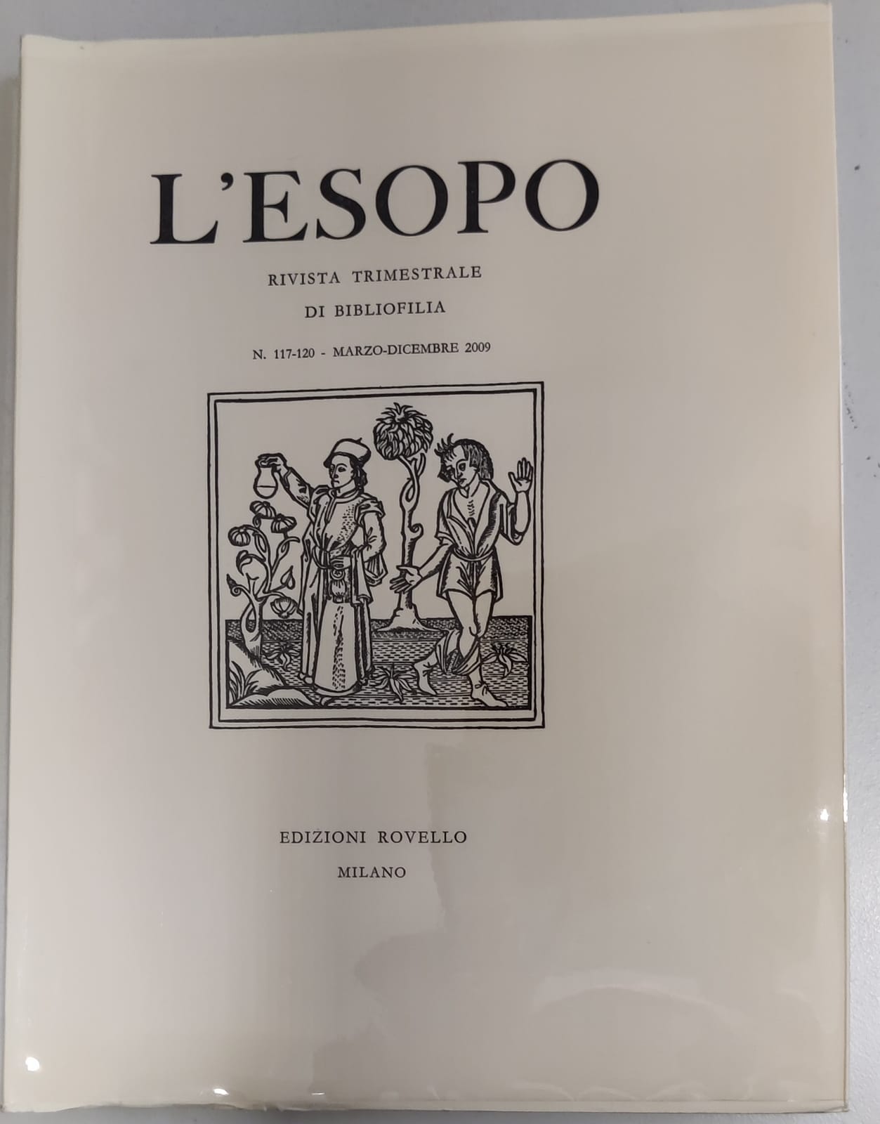 L'ESOPO. Numero 117-120 marzo-dicembre 2009. - Rivista Trimestrale di Bibliofilia.
