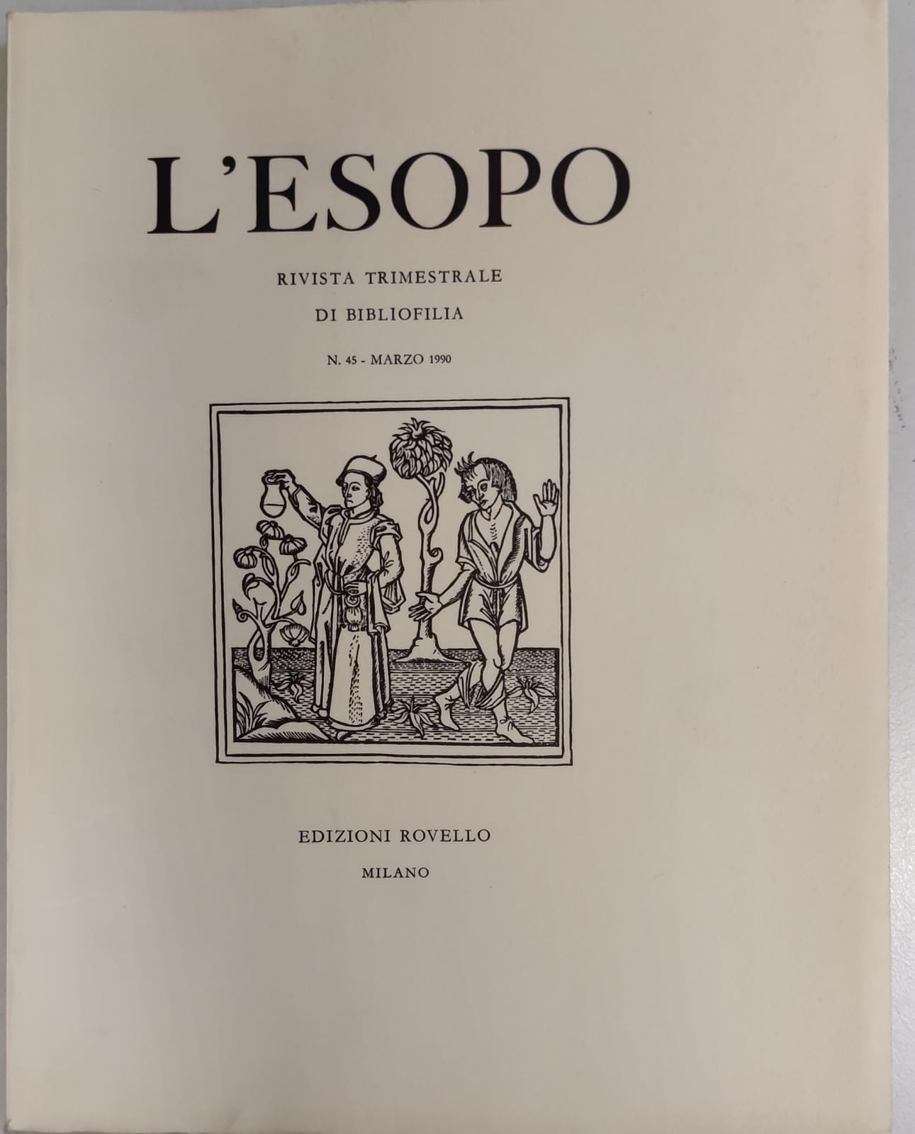 L'ESOPO. Numero 45 marzo 1990. - Rivista Trimestrale di Bibliofilia.