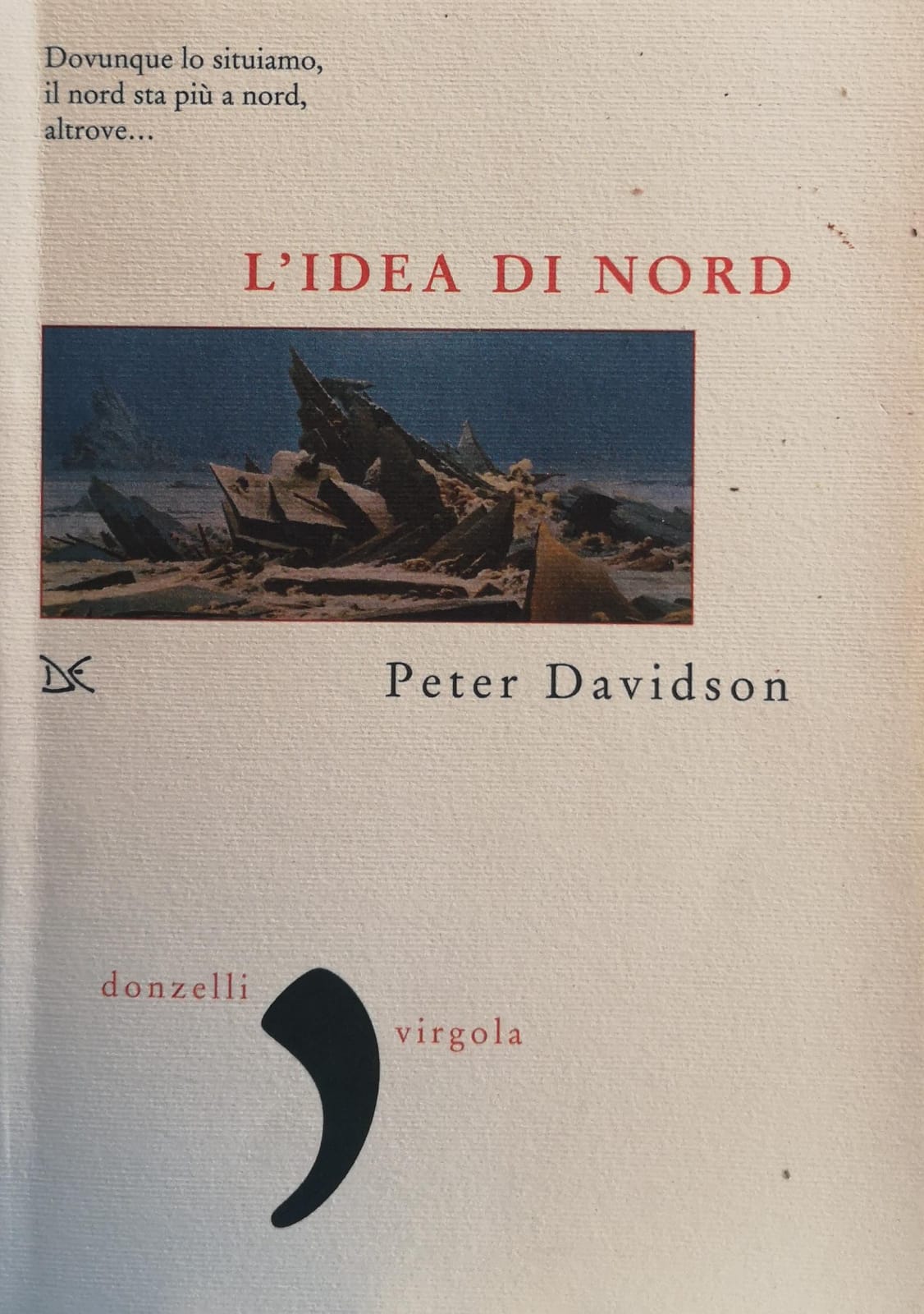 L'IDEA DI NORD.