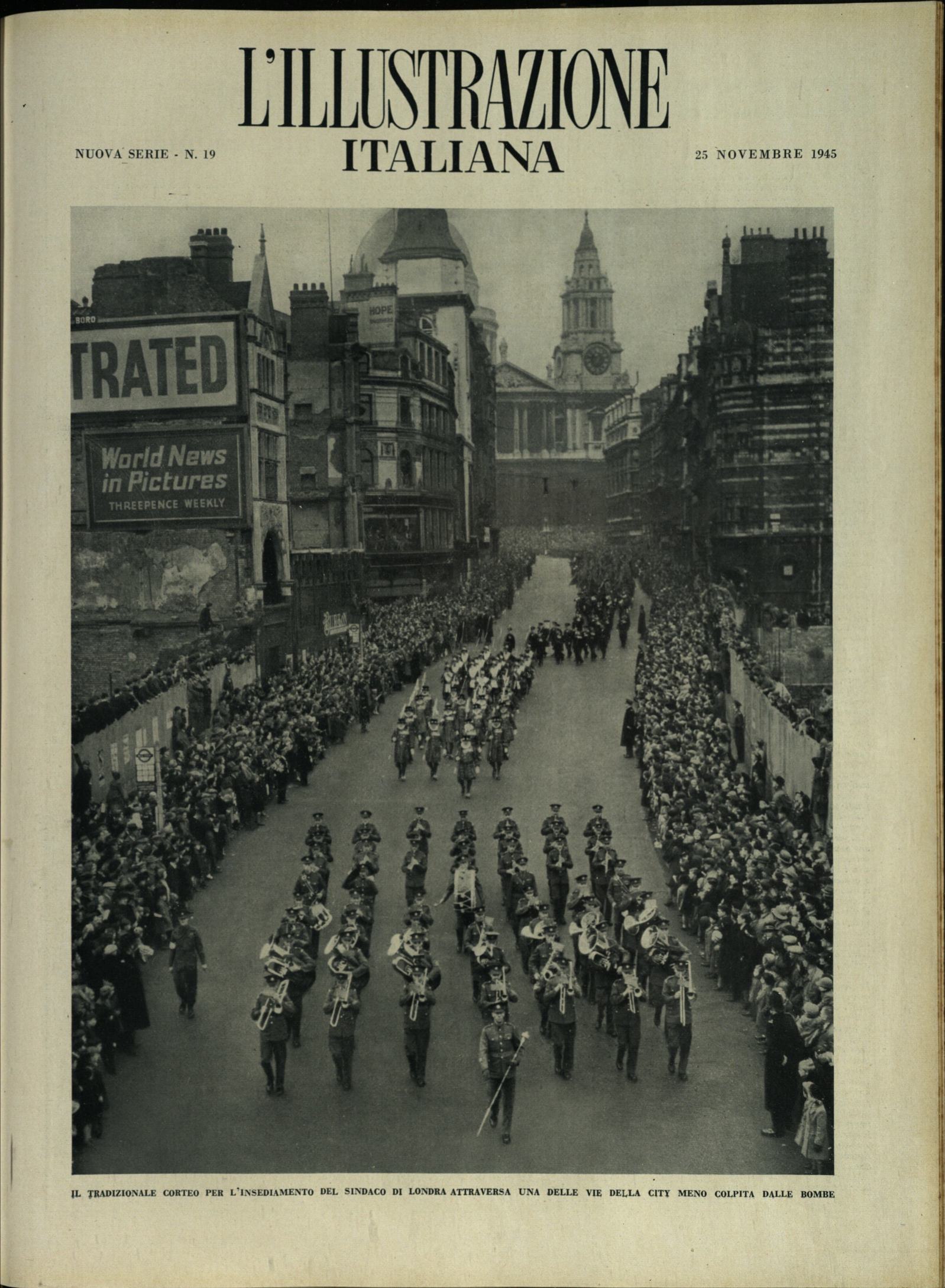 L'ILLUSTRAZIONE ITALIANA. Nuova Serie. 25 Novembre 1945. Anno 72 - …