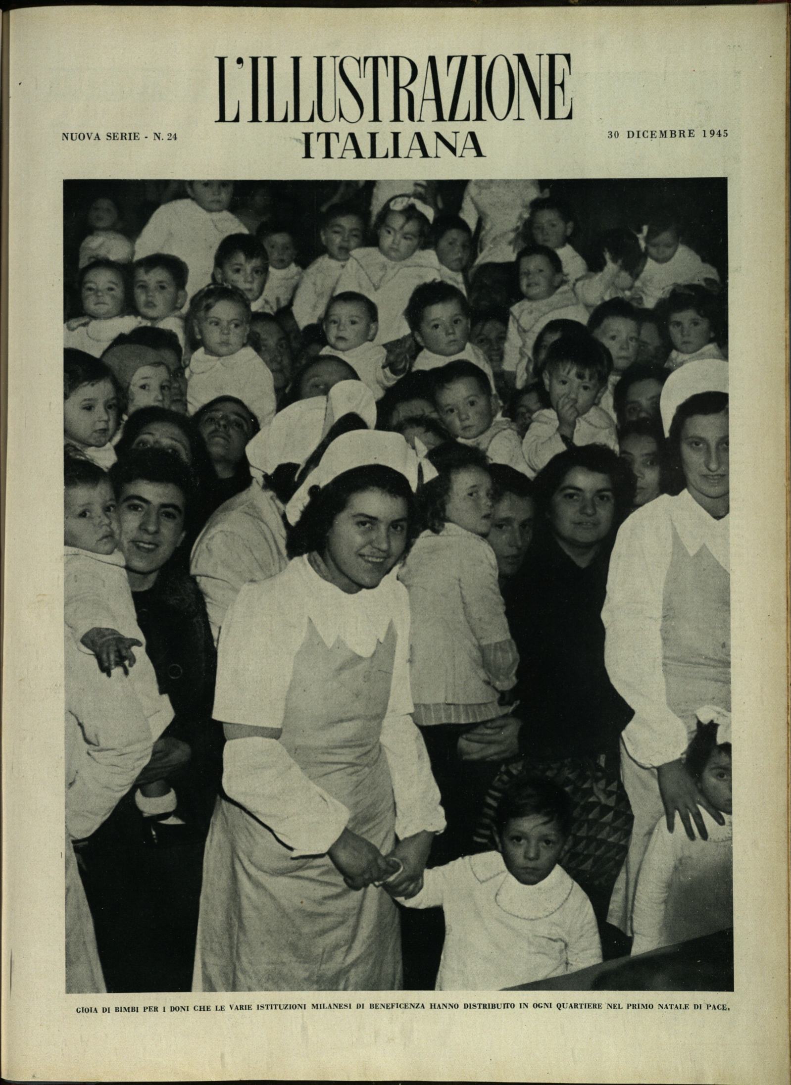 L'ILLUSTRAZIONE ITALIANA. Nuova Serie. 30 Dicembre 1945. Anno 72 - …
