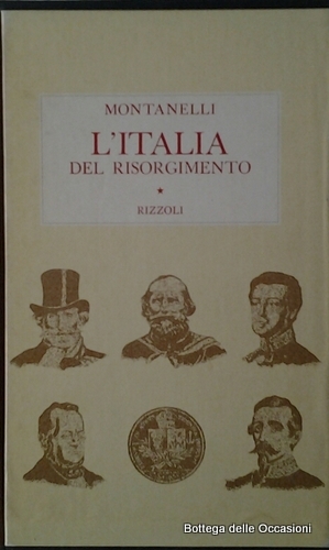 L'ITALIA DEL RISORGIMENTO. - (1831-1861).