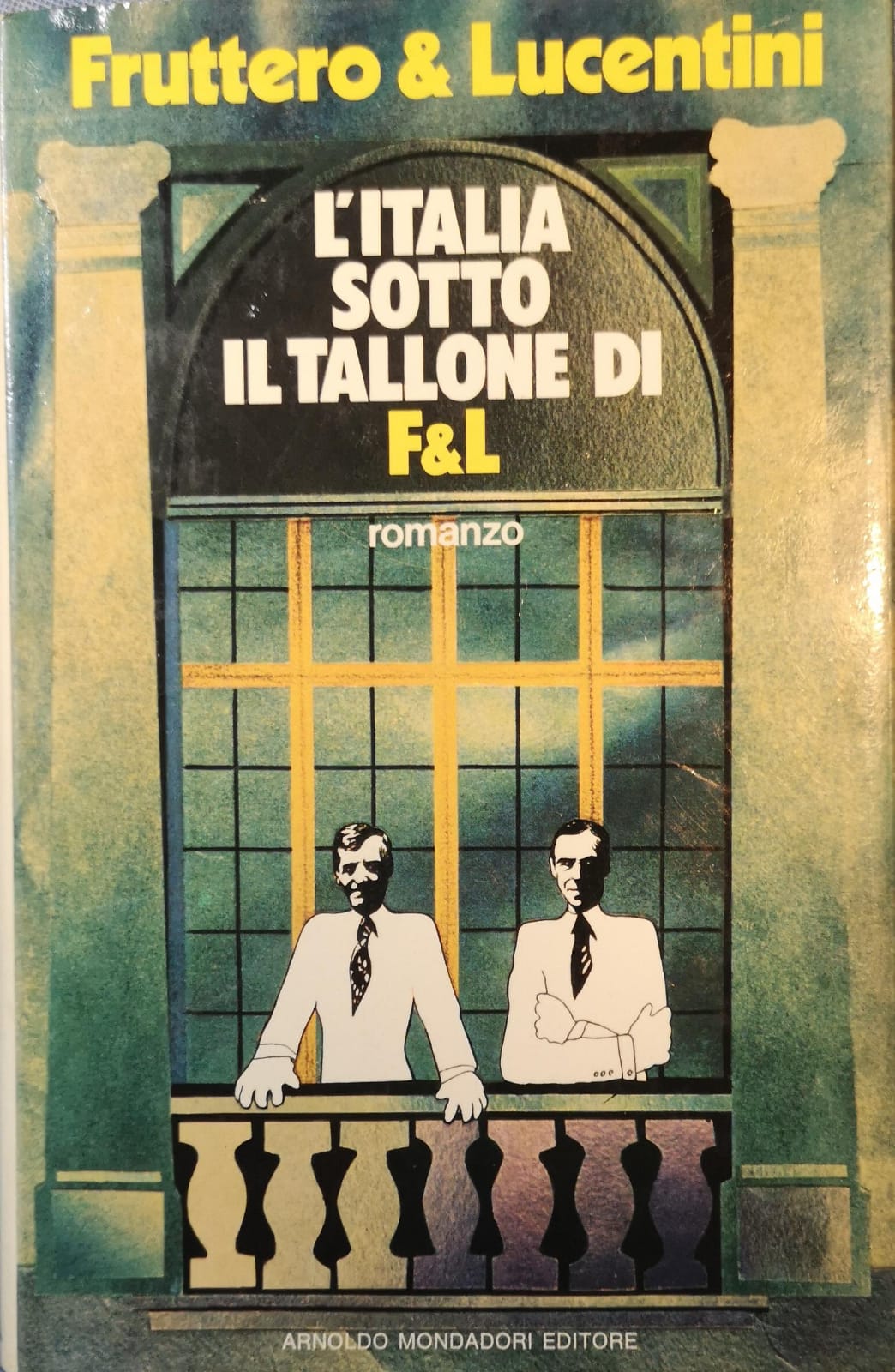 L'ITALIA SOTTO IL TALLONE DI F&L. ROMANZO.