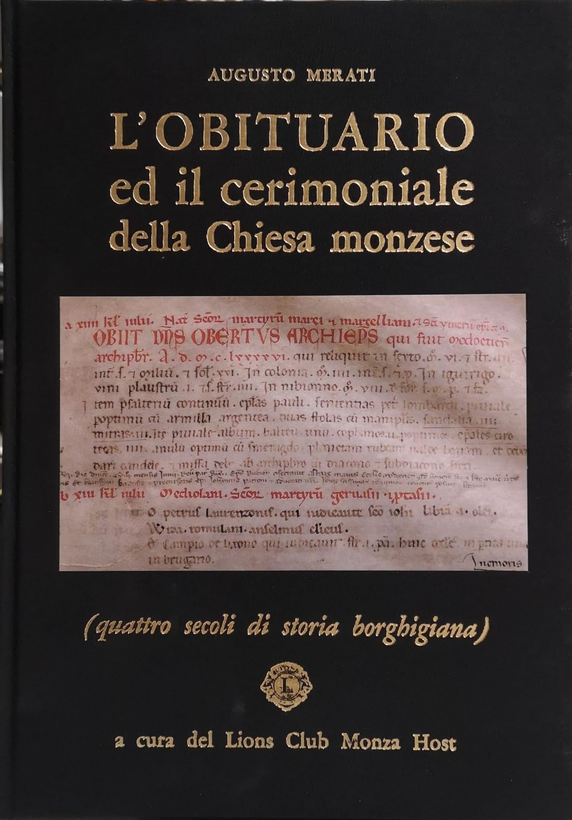 L'OBITUARIO ED IL CERIMONIALE DELLA CHIESA MONZESE. - Quattro secoli …