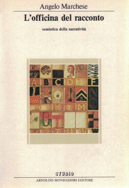 L'OFFICINA DEL RACCONTO : SEMIOTICA DELLA NARRATIVITÀ.