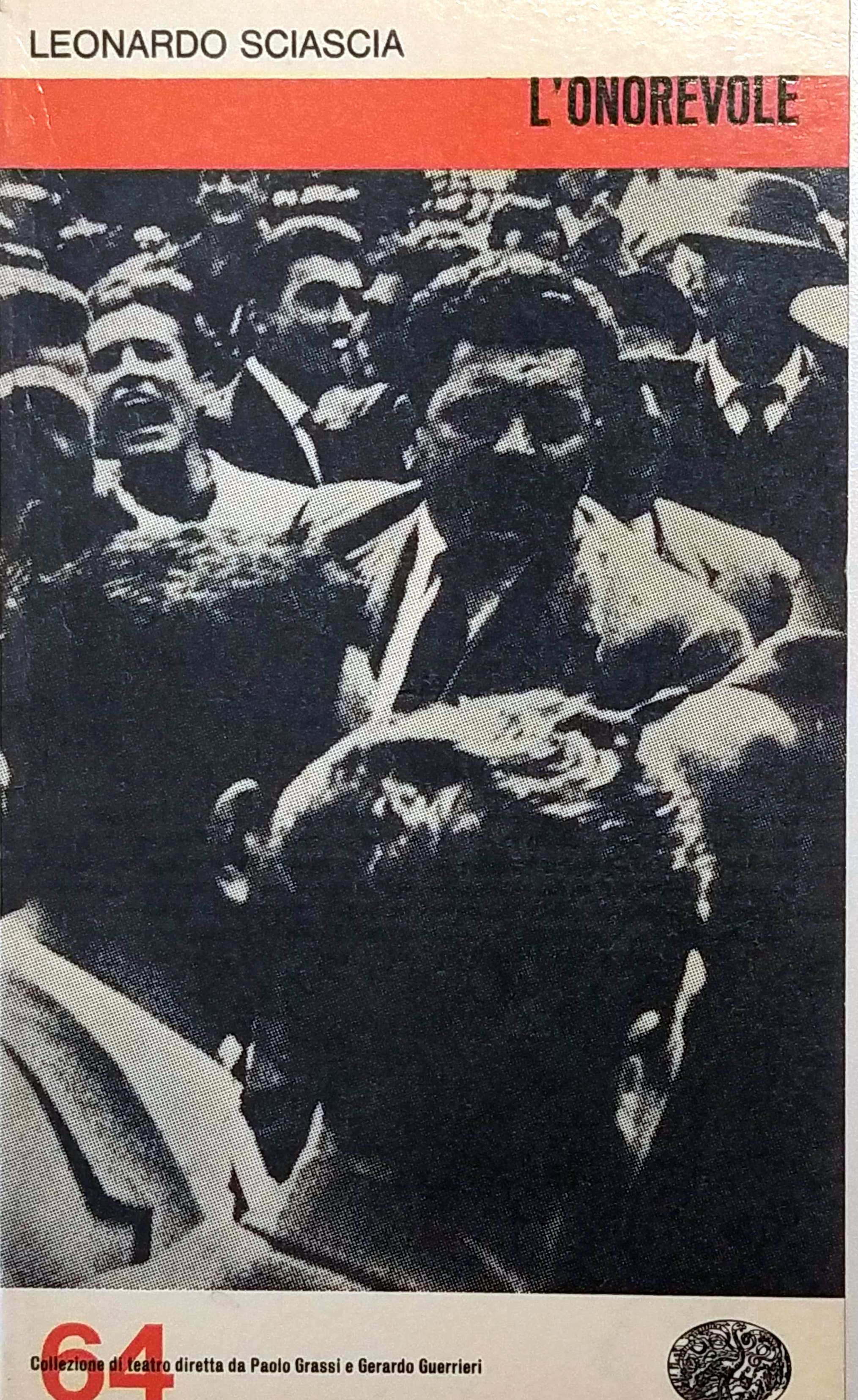 L'ONOREVOLE : DRAMMA IN TRE ATTI.