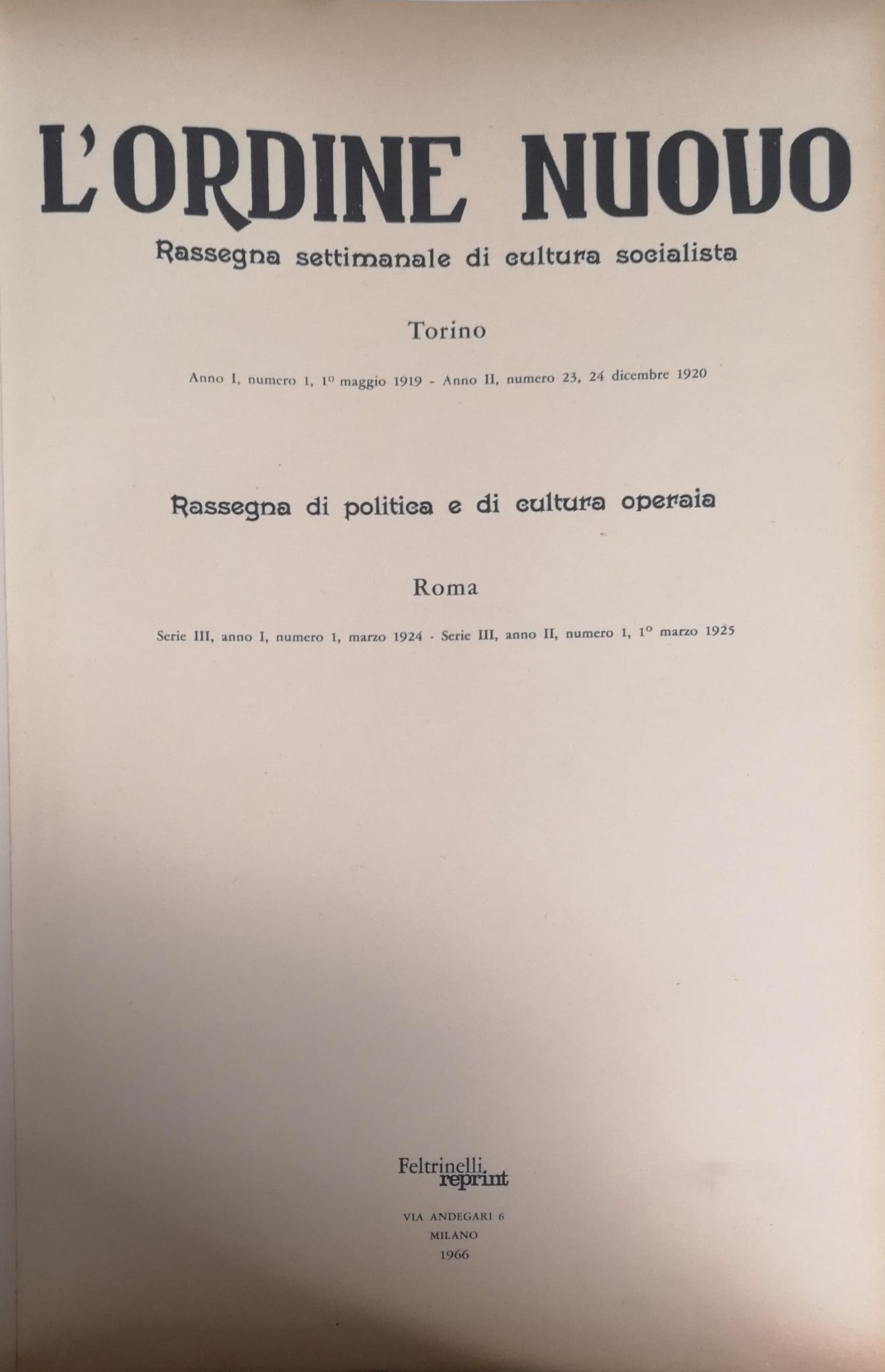 L'ORDINE NUOVO. - Rassegna settimanale di cultura socialista. Segretario di …