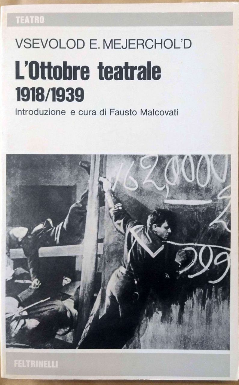 L'OTTOBRE TEATRALE 1918-1939. - Introduzione di Malcovati Fausto.