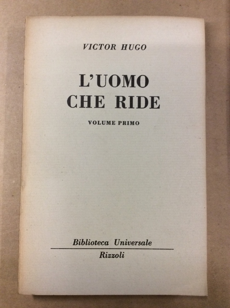 L'UOMO CHE RIDE. VOLUME PRIMO.