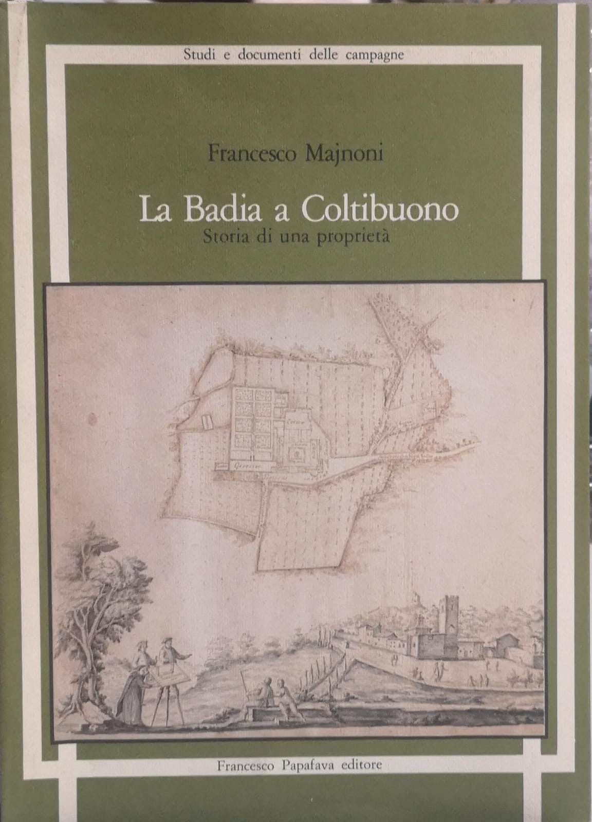 LA BADIA A COLTIBUONO: STORIA DI UNA PROPRIETÀ. - Dedica …