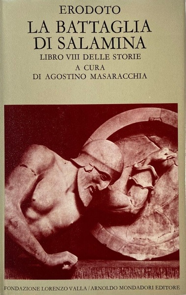 LA BATTAGLIA DI SALAMINA. - Libro VIII delle storie.
