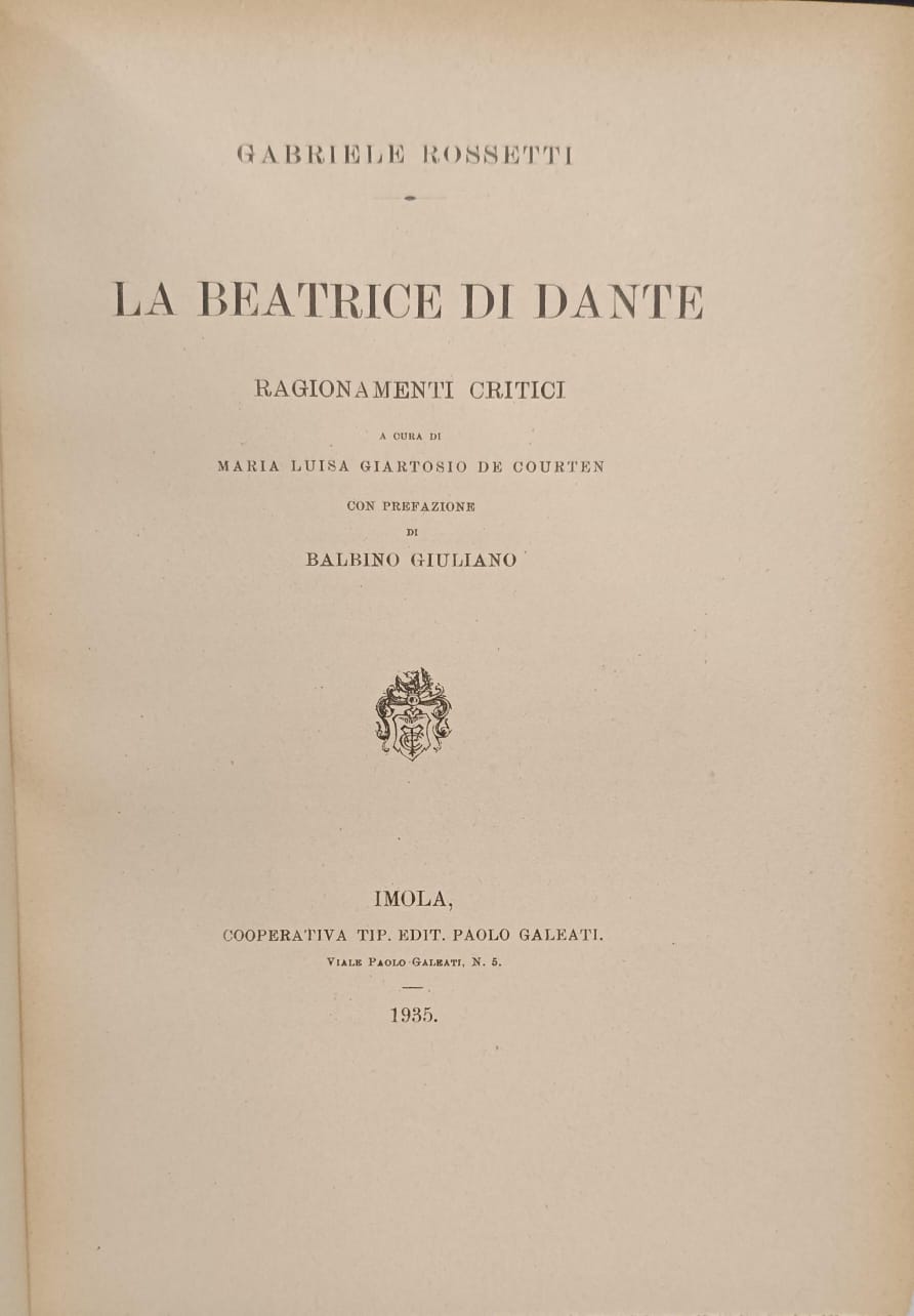 LA BEATRICE DI DANTE : RAGIONAMENTI CRITICI. - A cura …