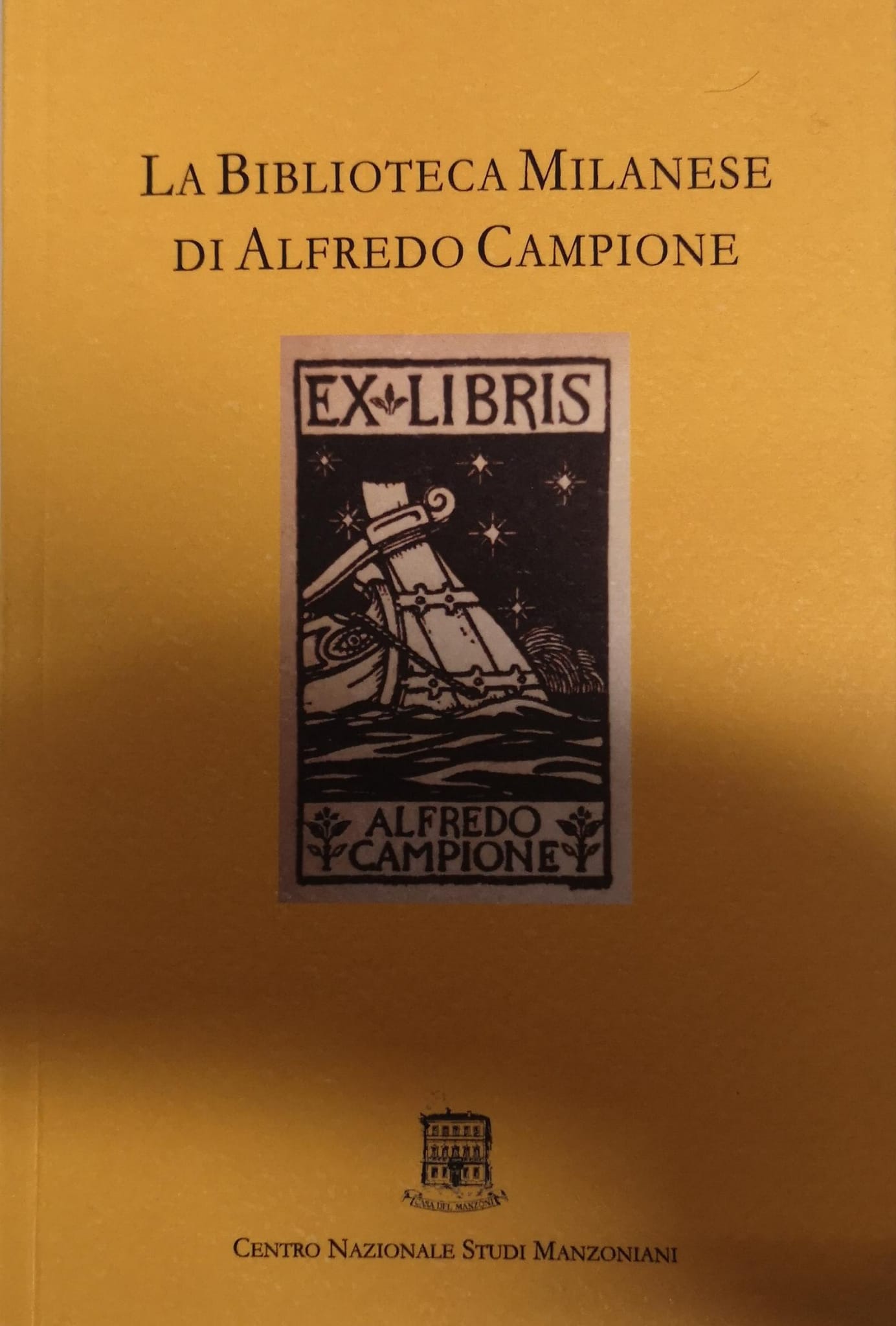 LA BIBLIOTECA MILANESE DI ALFREDO CAMPIONE. - Mostra 10 giugno …