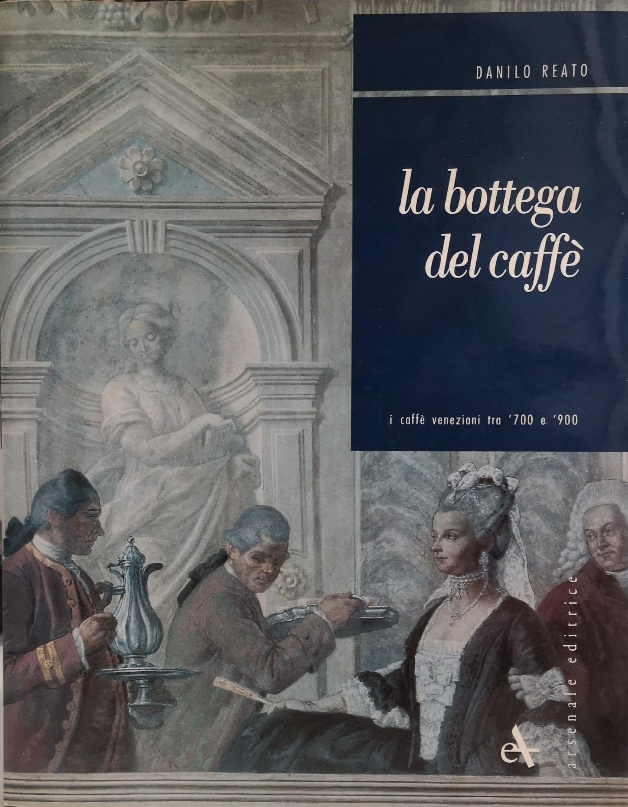 LA BOTTEGA DEL CAFFE'. - I caffè veneziani tra '700 …