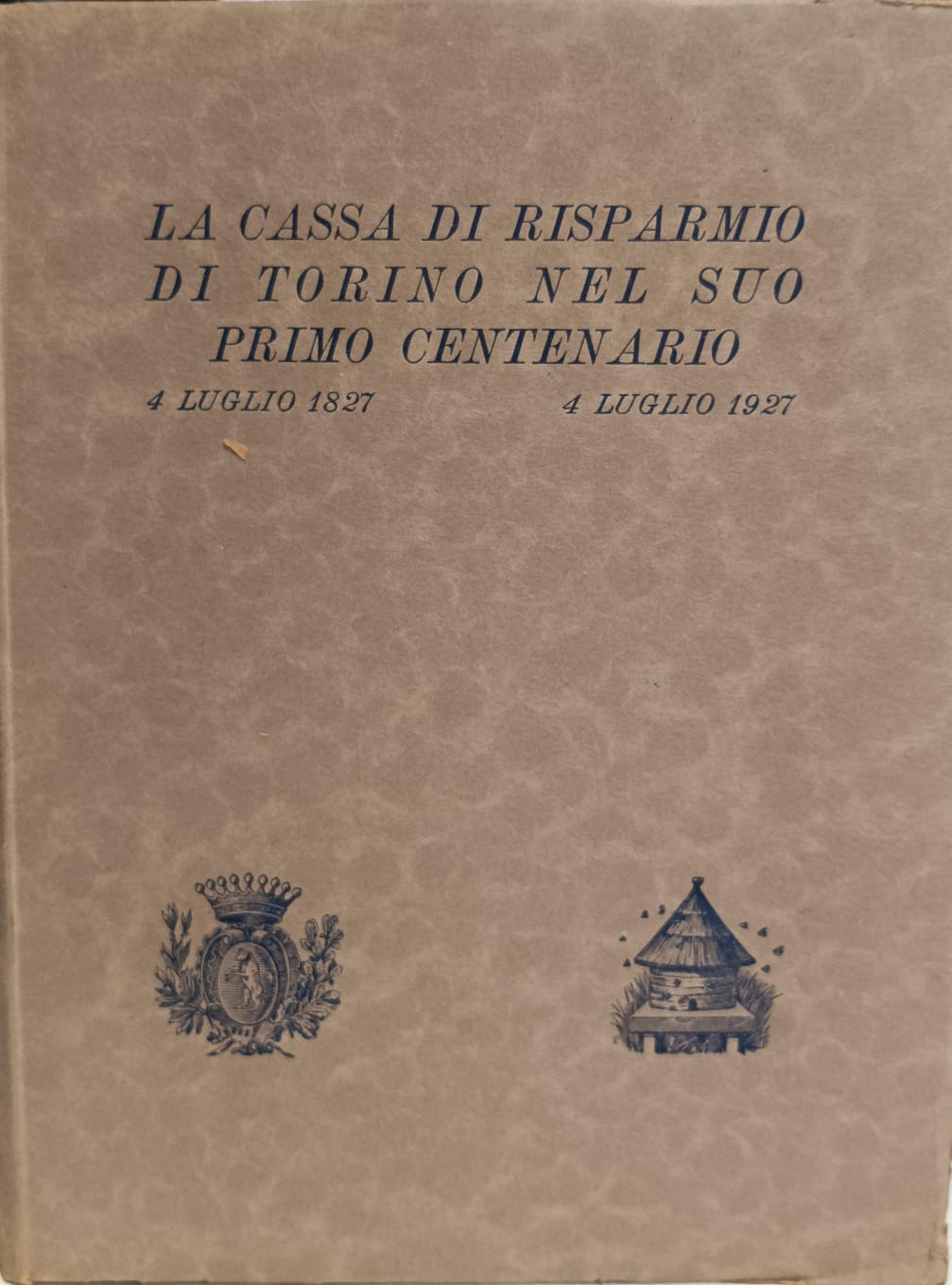 LA CASSA DI RISPARMIO DI TORINO NEL SUO PRIMO CENTENARIO. …