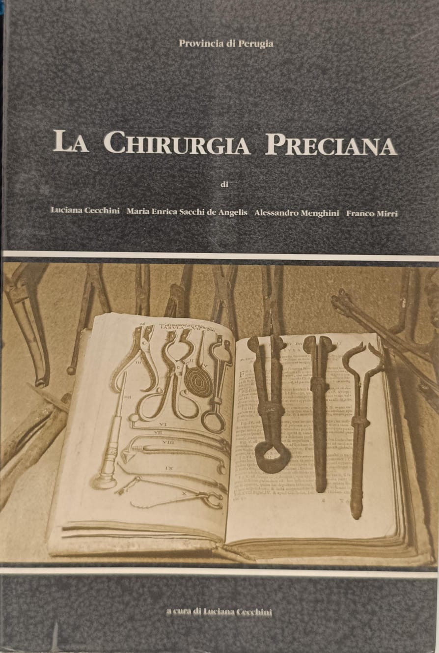 LA CHIRURGIA PRECIANA. - A cura di Luciana Cecchini