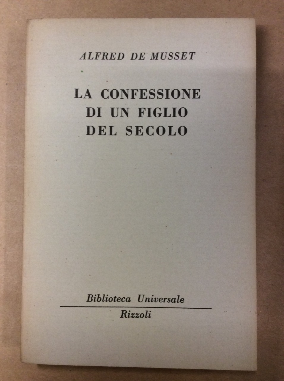 LA CONFESSIONE DI UN FIGLIO DEL SECOLO.