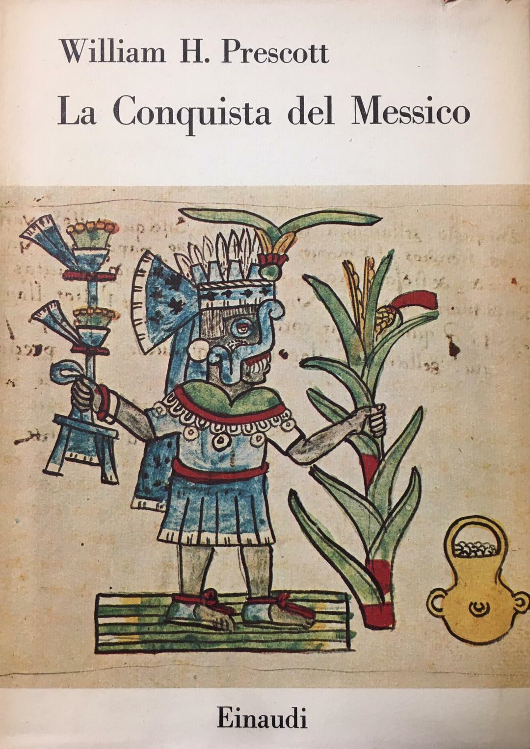 LA CONQUISTA DEL MESSICO.