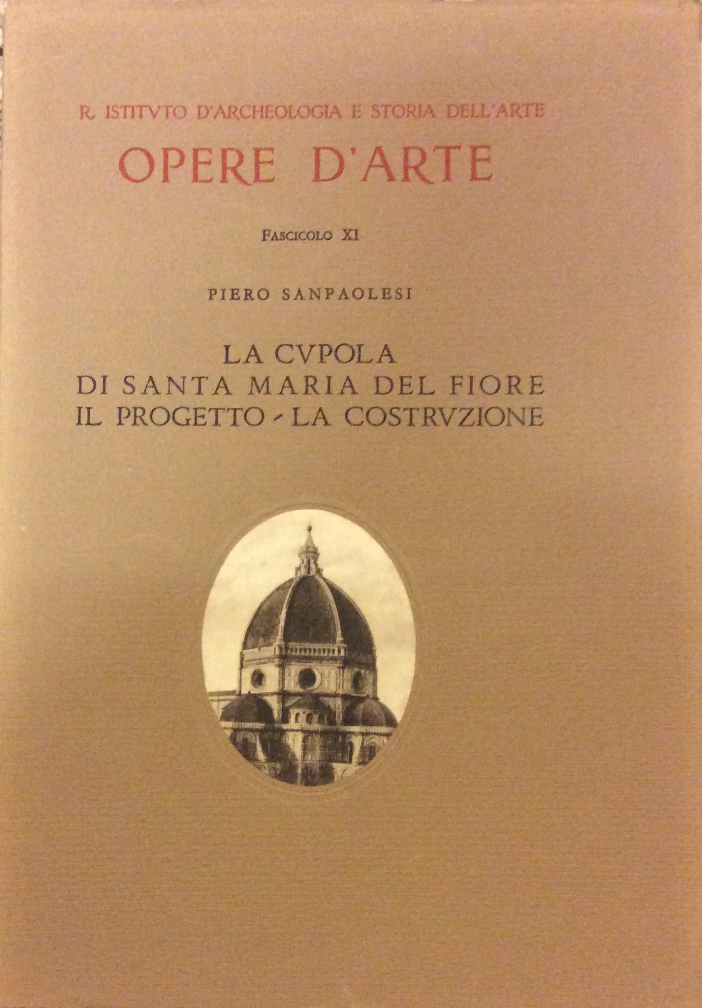 LA CUPOLA DI SANTA MARIA DEL FIORE. IL PROGETTO - …