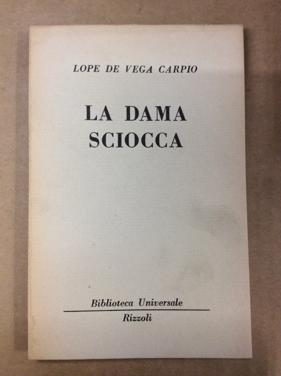 LA DAMA SCIOCCA.