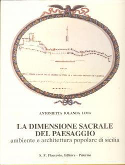 LA DIMENSIONE SACRALE DEL PAESAGGIO. - Ambiente e architettura popolare …