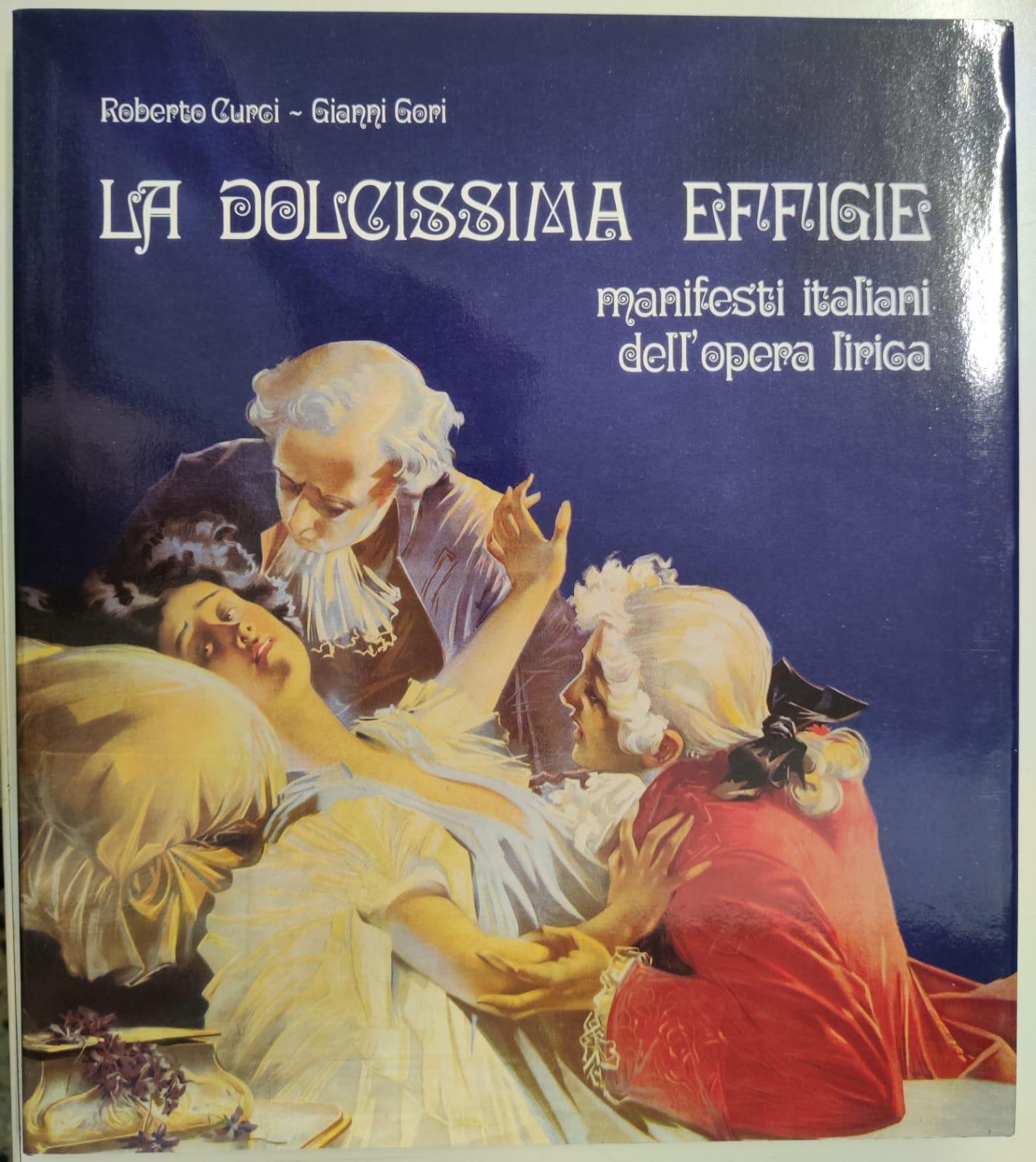 LA DOLCISSIMA EFFIGIE. - Manifesti italiani dell'opera lirica.