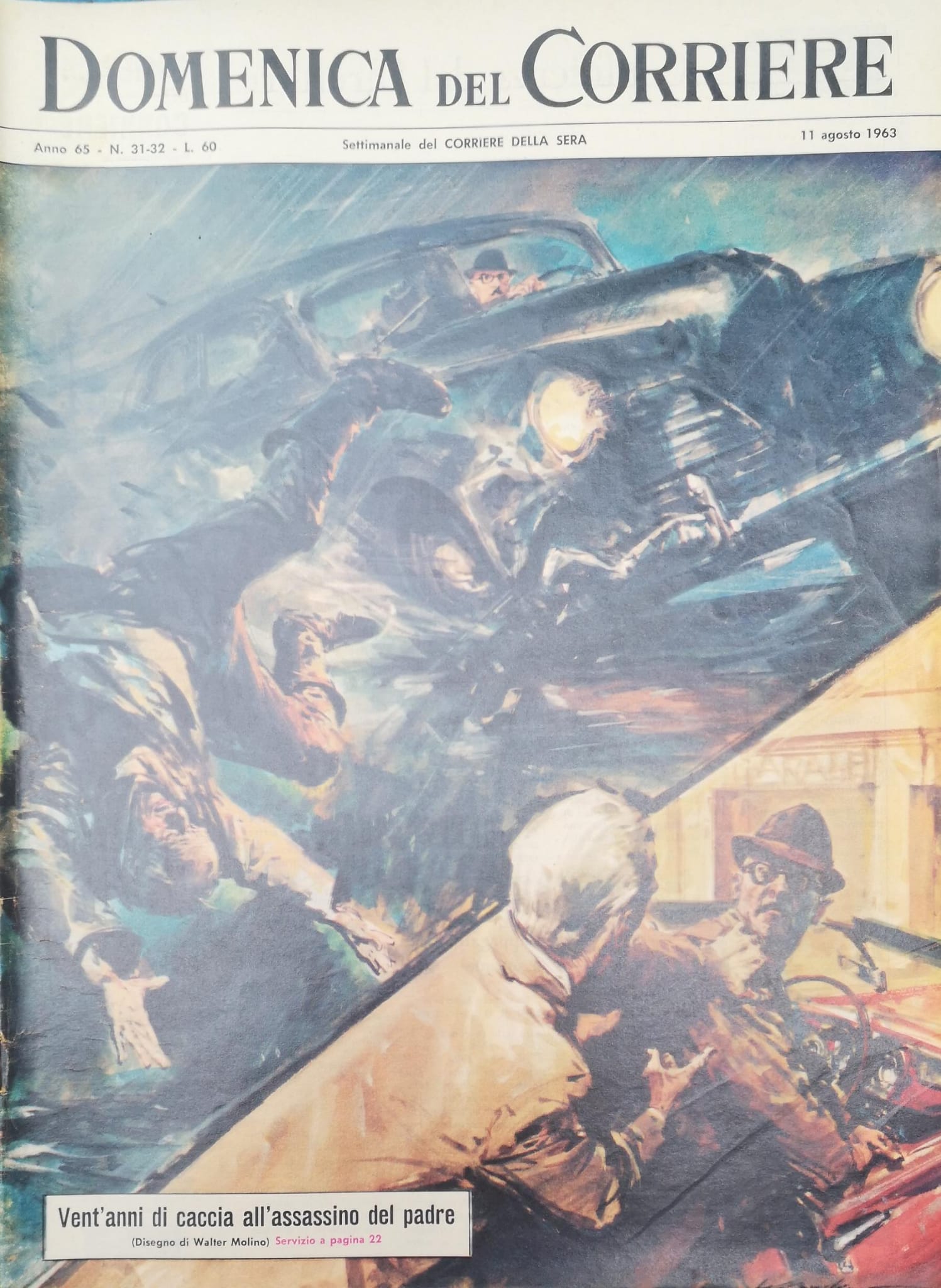LA DOMENICA DEL CORRIERE 11 Agosto 1963 Anno 65 - …