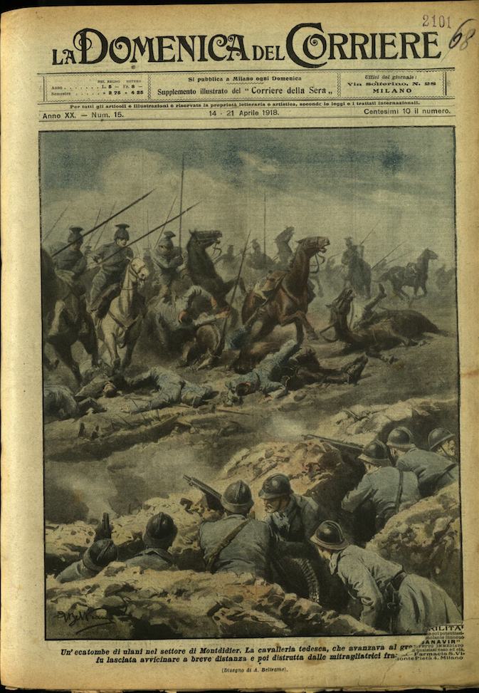 LA DOMENICA DEL CORRIERE. 14 - 21 aprile 1918. Anno …