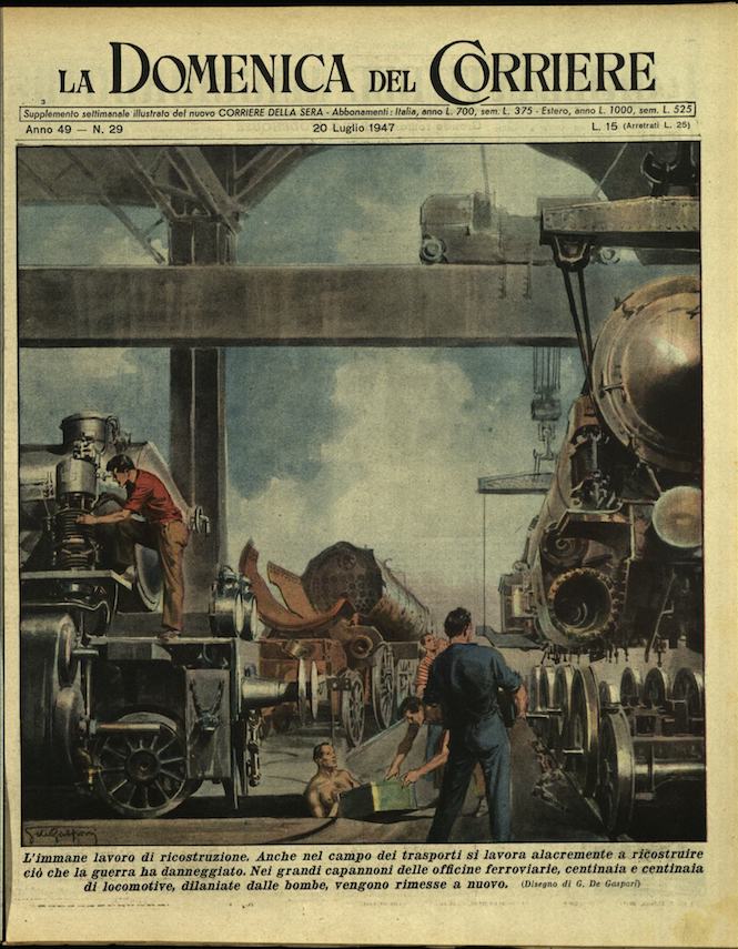 LA DOMENICA DEL CORRIERE. 20 luglio 1947. Anno XLIX - …