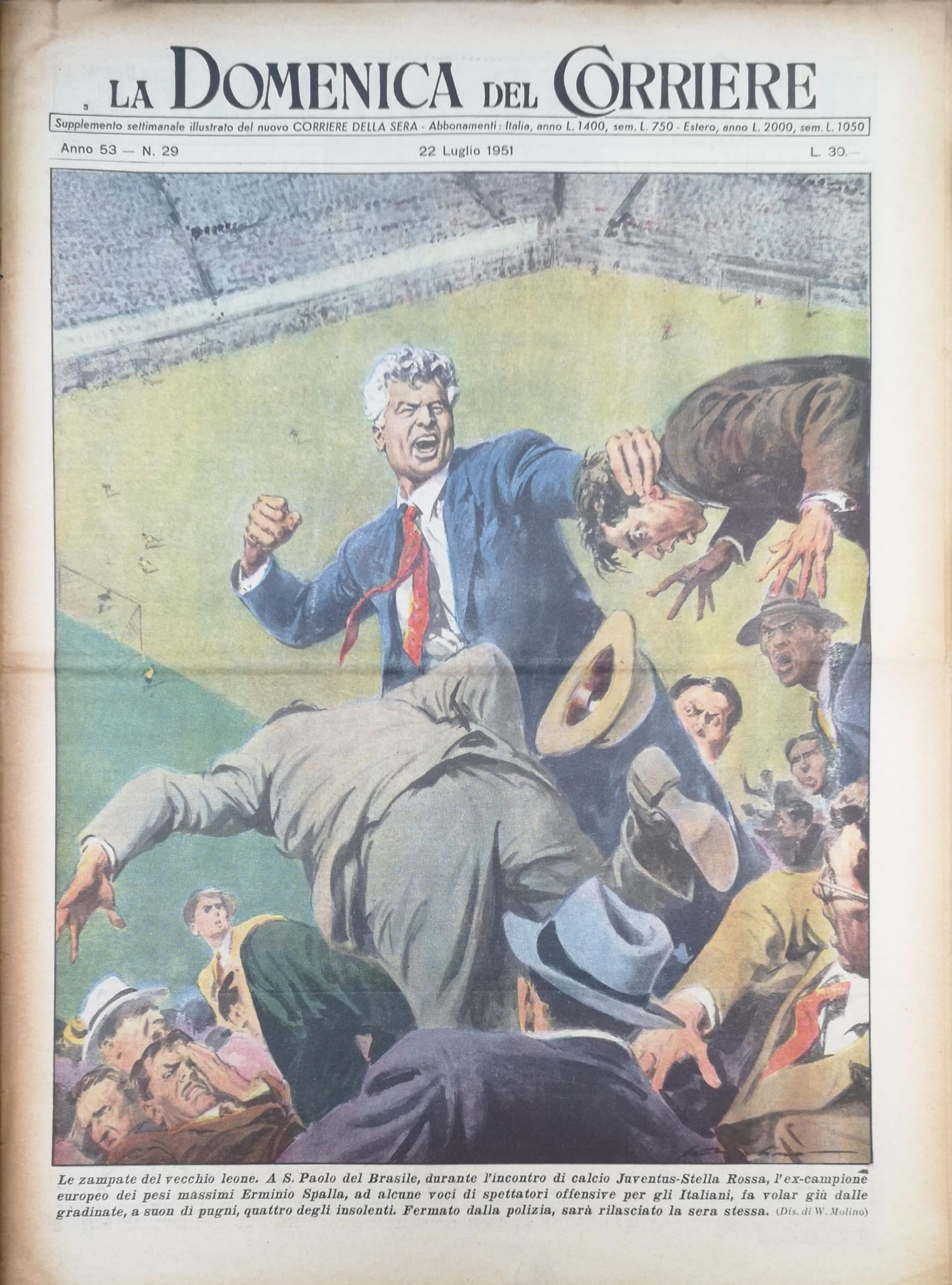 LA DOMENICA DEL CORRIERE 22 luglio 1951 Anno LIII - …