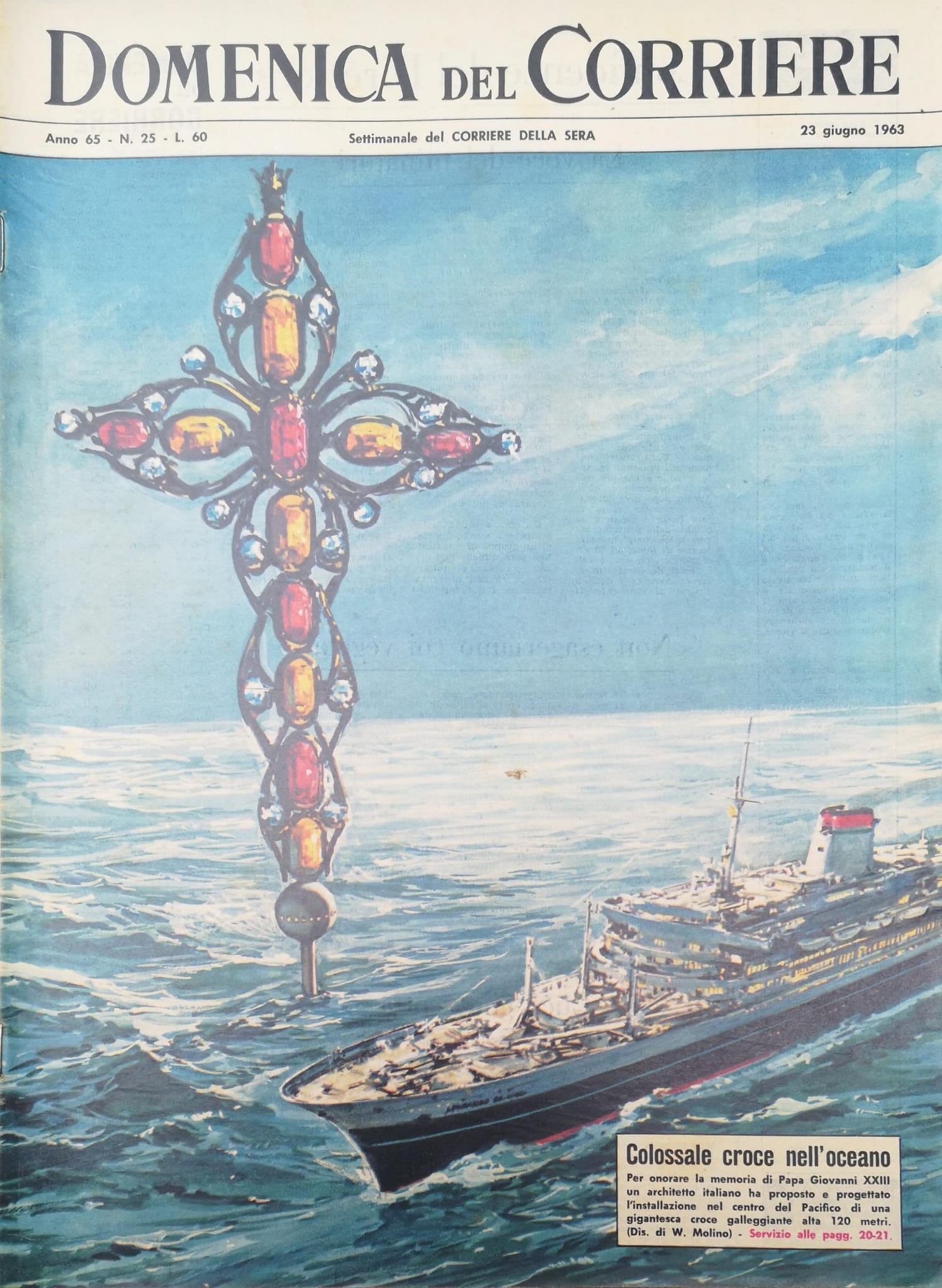 LA DOMENICA DEL CORRIERE 23 Giugno 1963 Anno 65 - …