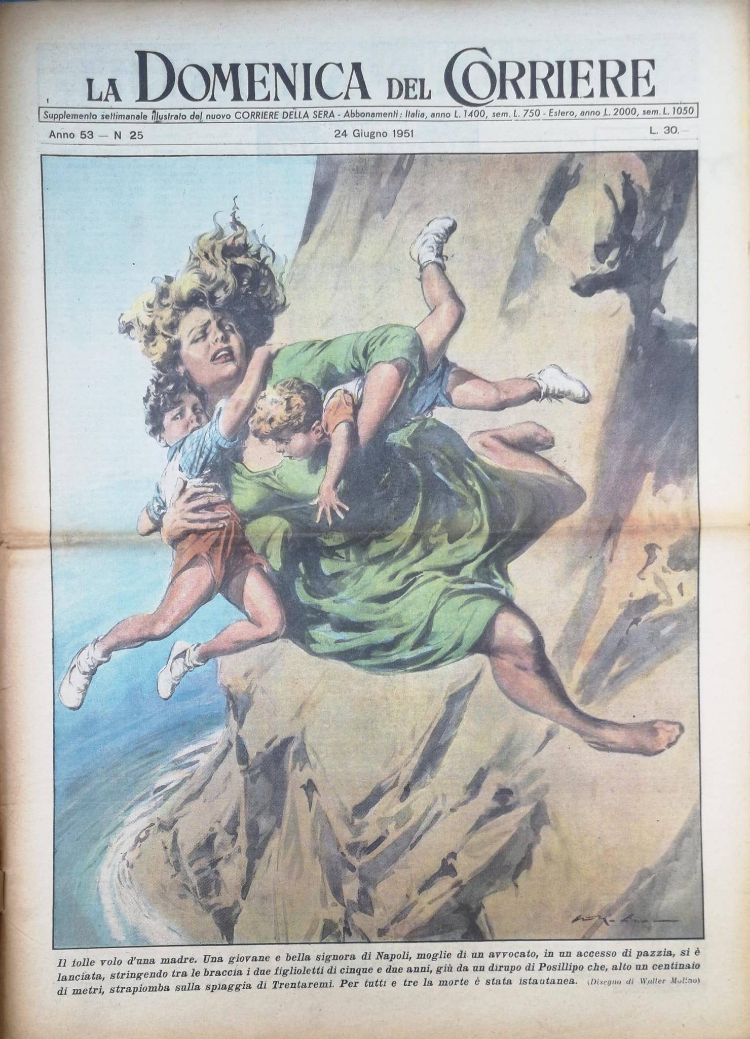 LA DOMENICA DEL CORRIERE 24 giugno 1951 Anno LIII - …