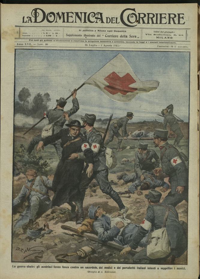 LA DOMENICA DEL CORRIERE. 25 Luglio - 1 agosto 1915. …