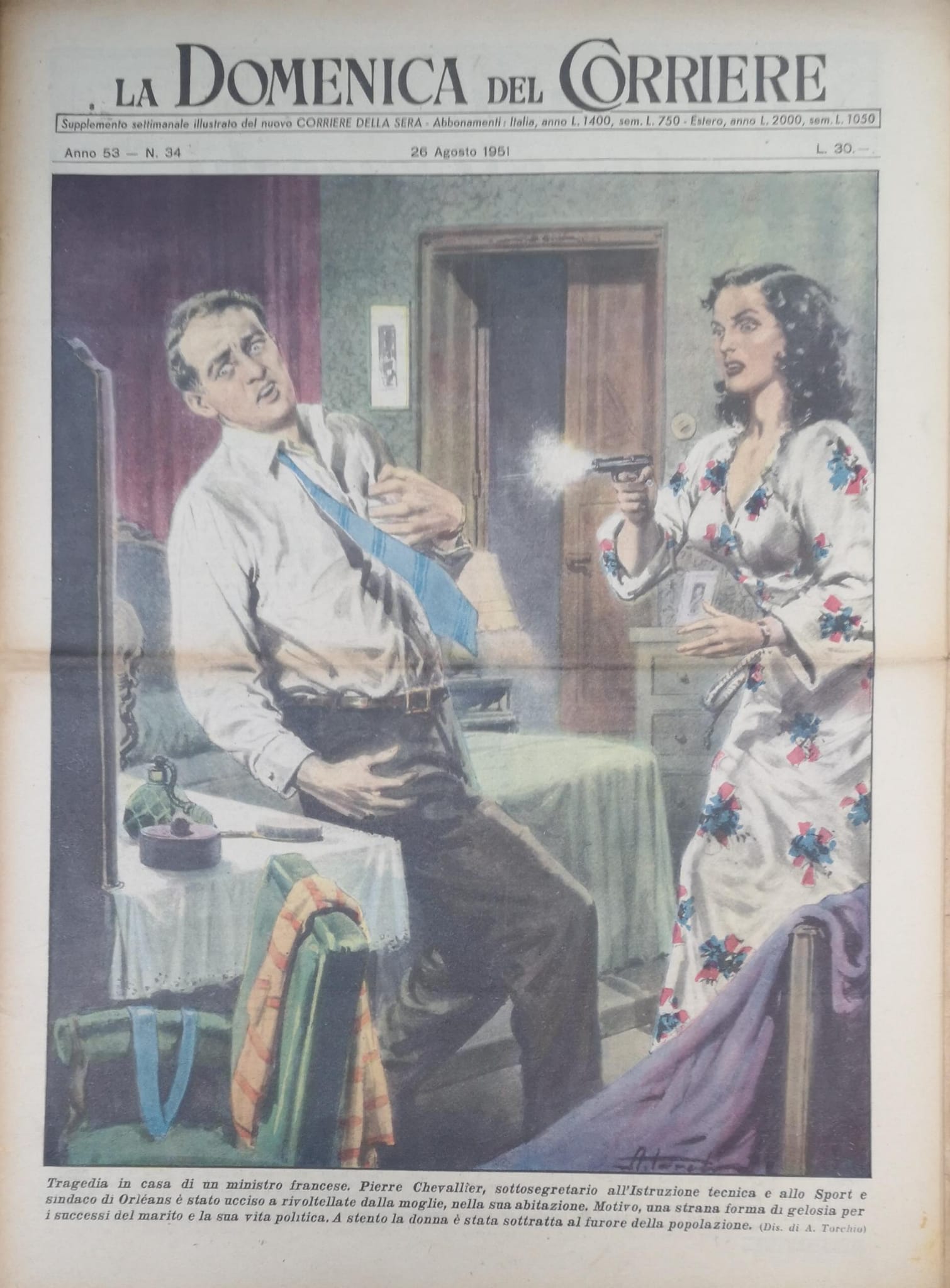 LA DOMENICA DEL CORRIERE 26 agosto 1951 Anno LIII - …