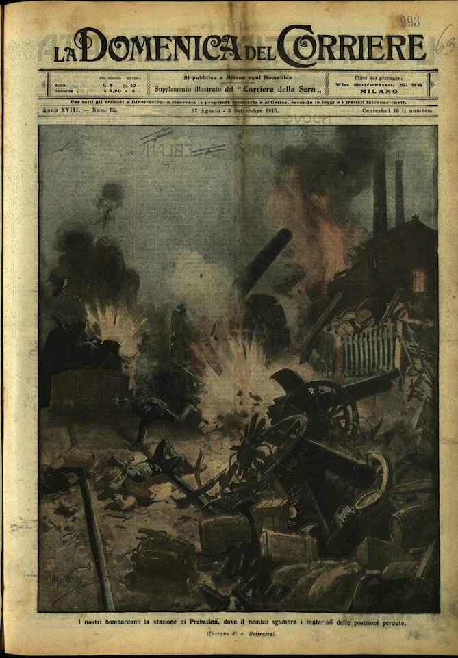 LA DOMENICA DEL CORRIERE. 27 agosto - 3 settembre 1916. …