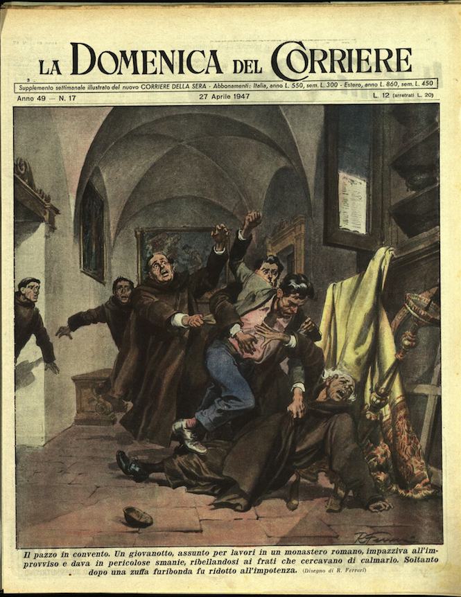 LA DOMENICA DEL CORRIERE. 27 aprile 1947. Anno XLIX - …