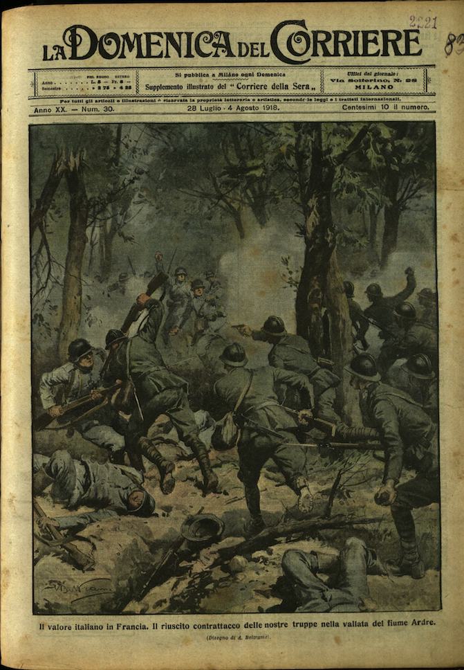 LA DOMENICA DEL CORRIERE. 28 luglio - 4 agosto 1918. …