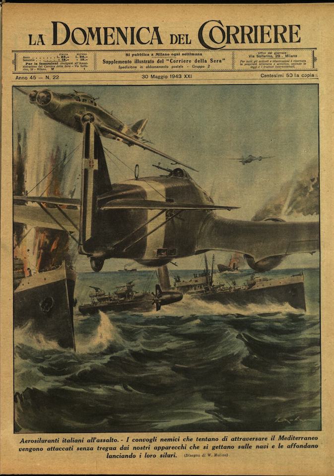 LA DOMENICA DEL CORRIERE. 30 maggio 1943. Anno XLV - …