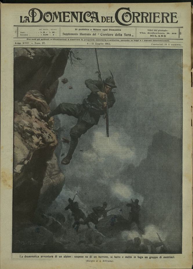 LA DOMENICA DEL CORRIERE. 4 - 11 Luglio 1915. Anno …