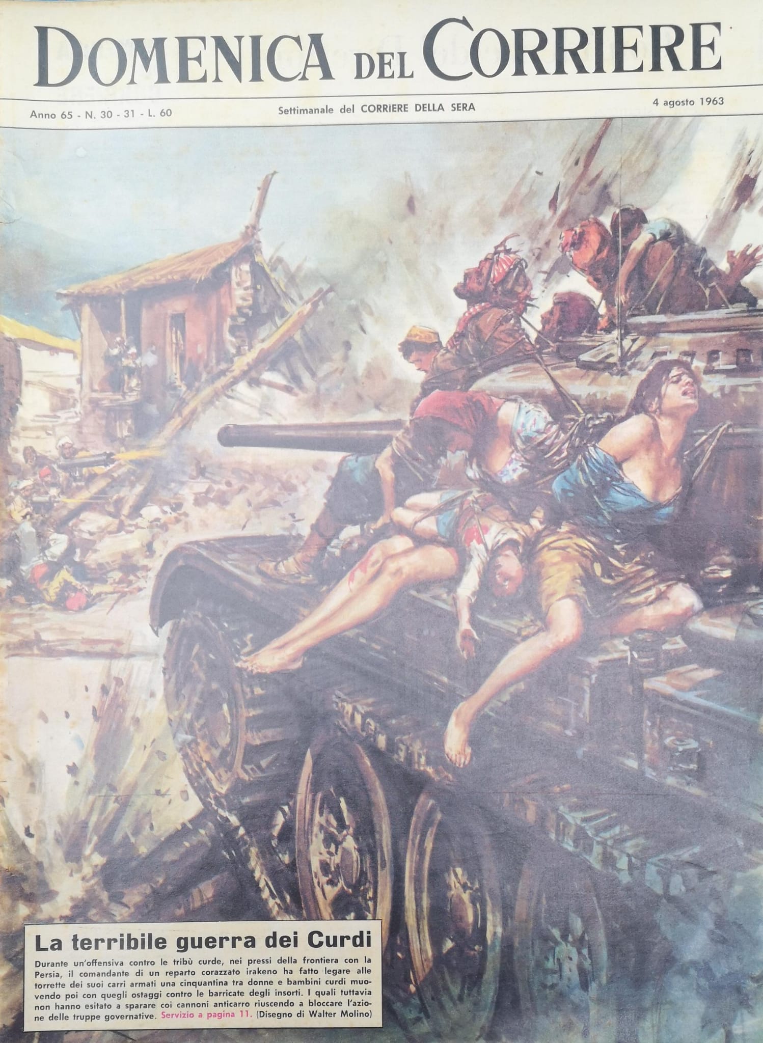 LA DOMENICA DEL CORRIERE 4 Agosto 1963 Anno 65 - …