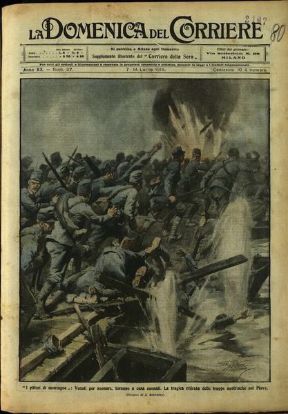 LA DOMENICA DEL CORRIERE. 7 - 14 Luglio 1918. Anno …