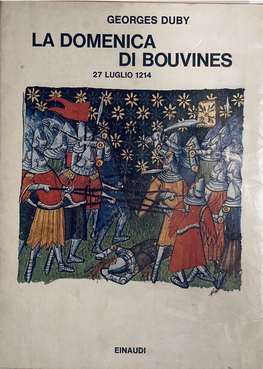 LA DOMENICA DI BOUVINES. - 27 Luglio 1214. Traduzione di …