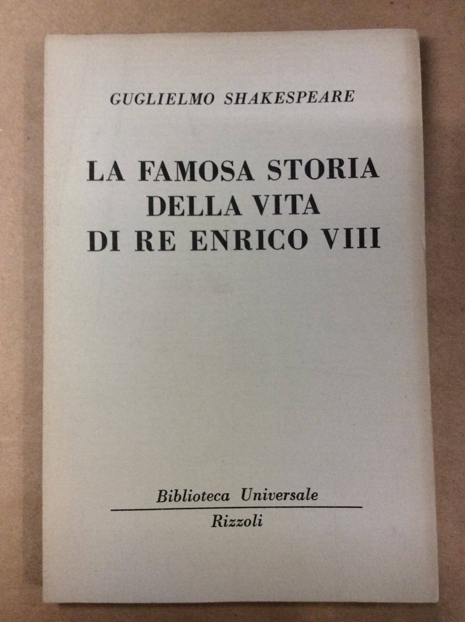 LA FAMOSA STORIA DELLA VITA DI RE ENRICO VIII (STORIE …