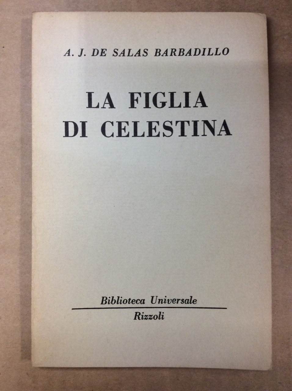 LA FIGLIA DI CELESTINA.