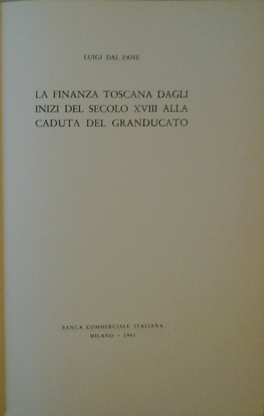 LA FINANZA TOSCANA DAGLI INIZI DEL SECOLO XVIII ALLA CADUTA …